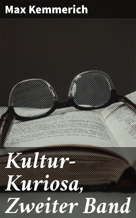 Produktbild: Kultur-Kuriosa, Zweiter Band