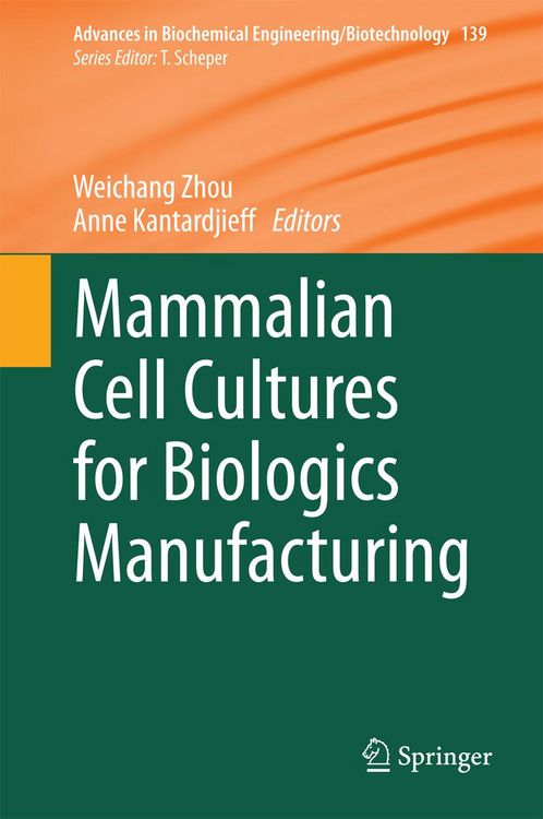 Produktbild: Mammalian Cell Cultures for Biologics Manufacturing