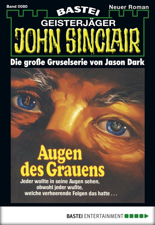 Bild vom Artikel Augen des Grauens / John Sinclair Bd.80 vom Autor Jason Dark