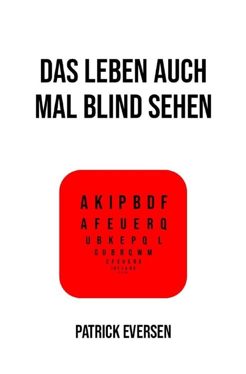Produktbild: Das Leben auch mal blind sehen