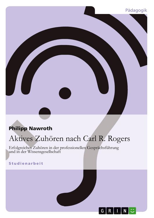 Produktbild: Aktives Zuh&ouml;ren nach Carl R. Rogers