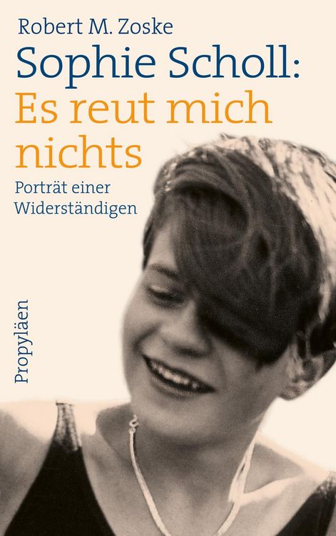 Produktbild: Sophie Scholl: Es reut mich nichts