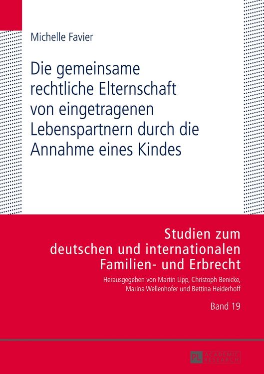 Produktbild: Die gemeinsame rechtliche Elternschaft von eingetragenen Lebenspartnern durch die Annahme eines Kindes