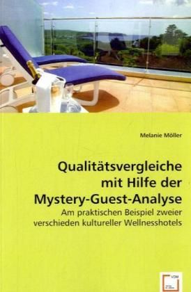 Produktbild: M&ouml;ller, M: Qualit&auml;tsvergleiche mit Hilfe der Mystery-Guest-A