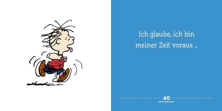 Peanuts Geschenkbuch: Happy Birthday zum 40. Geburtstag