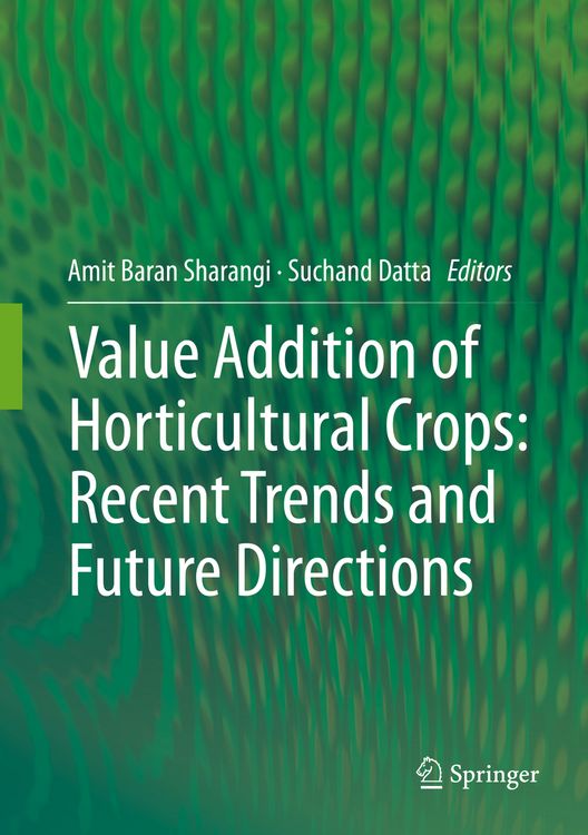 Produktbild: Value Addition of Horticultural Crops: Recent Trends and Future Directions
