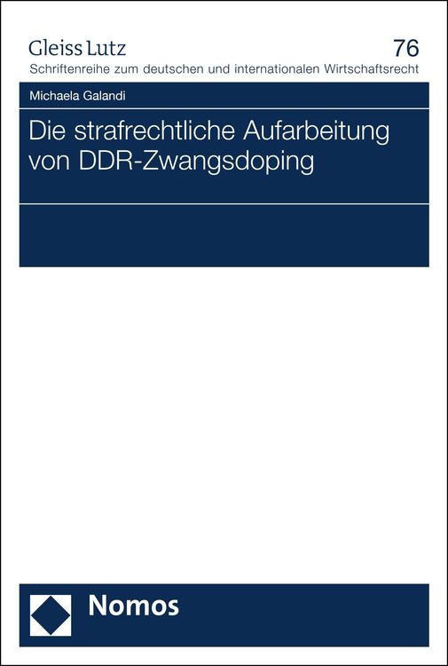 Bild vom Artikel Die strafrechtliche Aufarbeitung von DDR-Zwangsdoping vom Autor Michaela Galandi