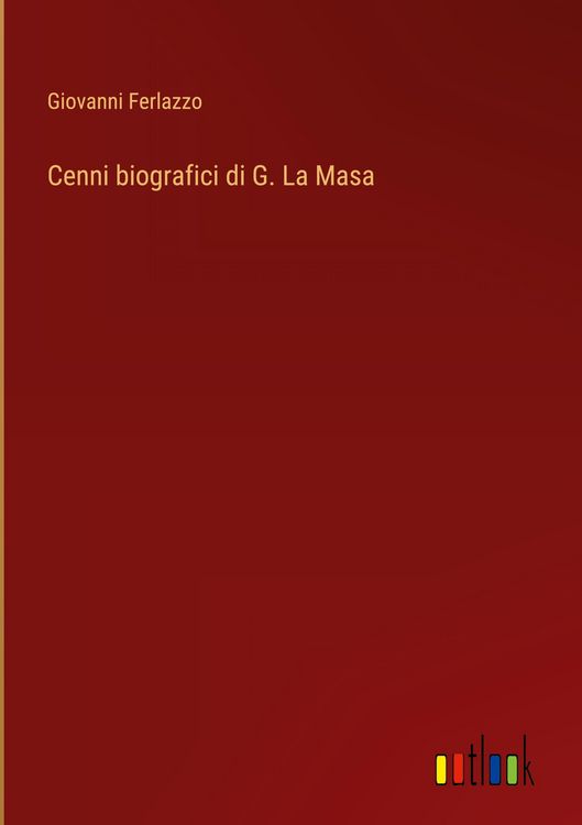 Produktbild: Cenni biografici di G. La Masa