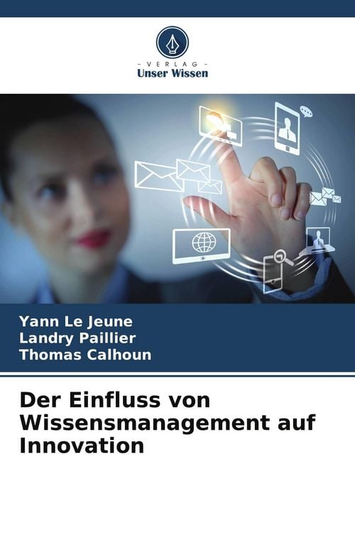 Produktbild: Der Einfluss von Wissensmanagement auf Innovation