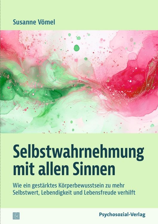 Produktbild: Selbstwahrnehmung mit allen Sinnen