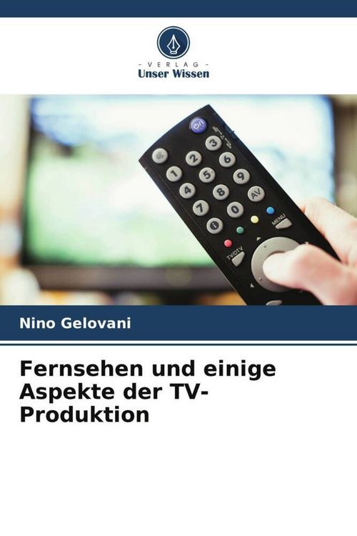 Produktbild: Fernsehen und einige Aspekte der TV-Produktion