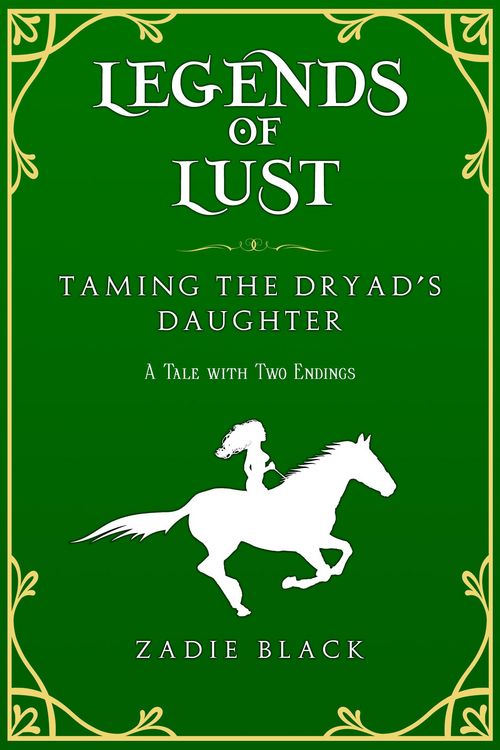 Produktbild: Taming the Dryad's Daughter (Legends of Lust, #4)