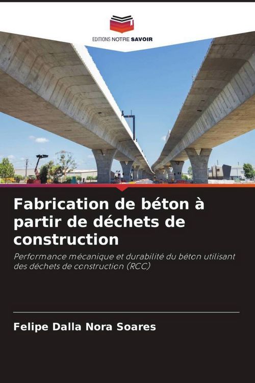 Produktbild: Fabrication de b&eacute;ton &agrave; partir de d&eacute;chets de construction