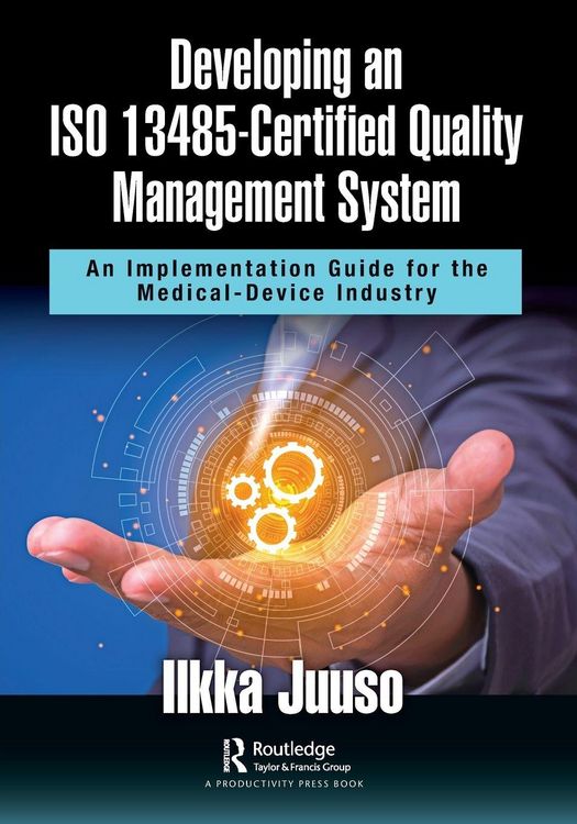 Produktbild: Developing an ISO 13485-Certified Quality Management System