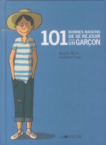 Produktbild: 101 bonnes raisons de se r&eacute;jouir d'&ecirc;tre un gar&ccedil;on