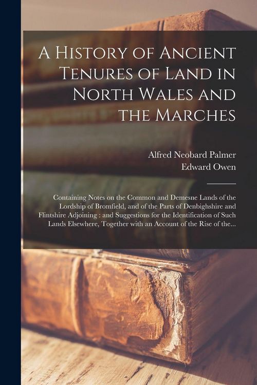 Produktbild: A History of Ancient Tenures of Land in North Wales and the Marches