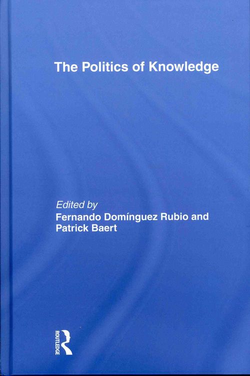 Produktbild: The Politics of Knowledge.
