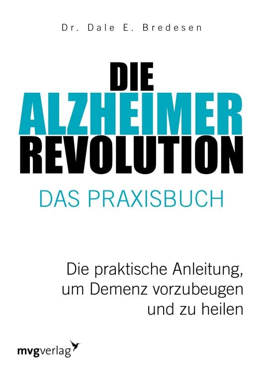 Produktbild: Die Alzheimer-Revolution &ndash; Das Praxisbuch