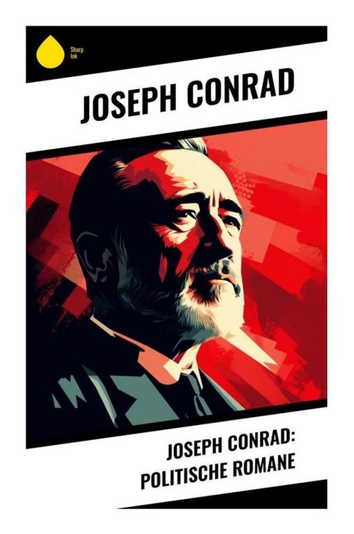 Produktbild: Joseph Conrad: Politische Romane