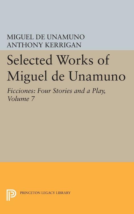 Produktbild: Selected Works of Miguel de Unamuno, Volume 7