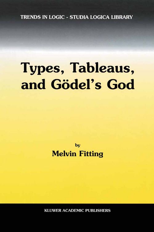 Produktbild: Types, Tableaus, and G&ouml;del&rsquo;s God