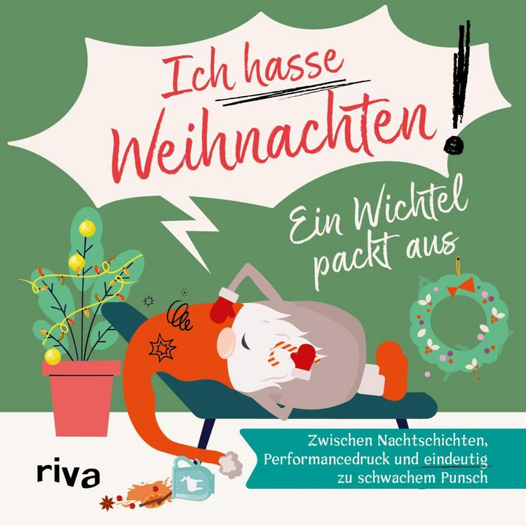 Produktbild: Ein Wichtel packt aus - "Ich hasse Weihnachten!"