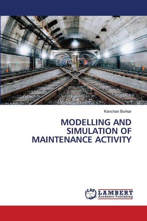 Produktbild: Modelling and Simulation Of Maintenance Activity