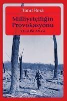 Produktbild: Milliyetciligin Provokasyonu