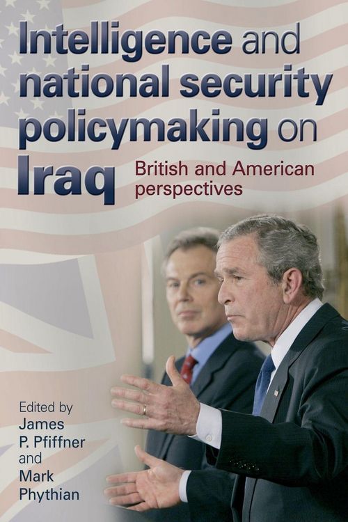 Produktbild: Intelligence and national security policymaking on Iraq