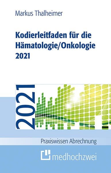 Produktbild: Kodierleitfaden f&uuml;r die H&auml;matologie/Onkologie 2021