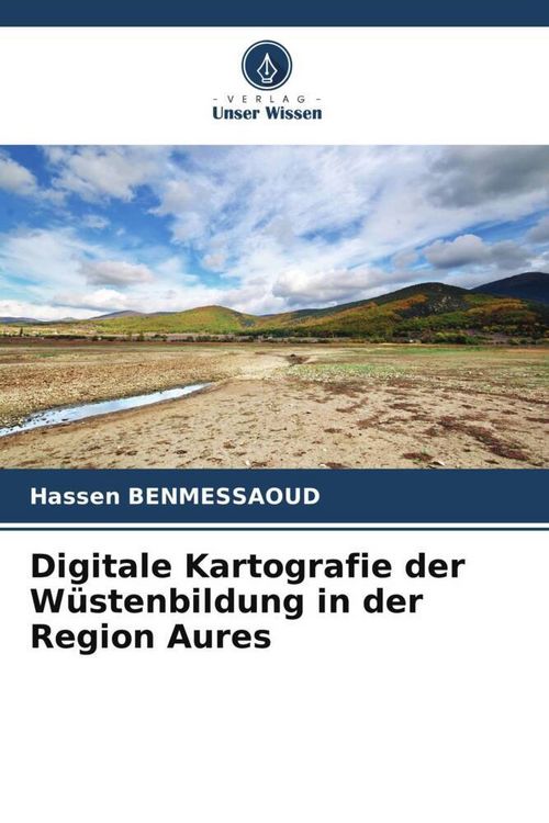 Produktbild: Digitale Kartografie der W&uuml;stenbildung in der Region Aures