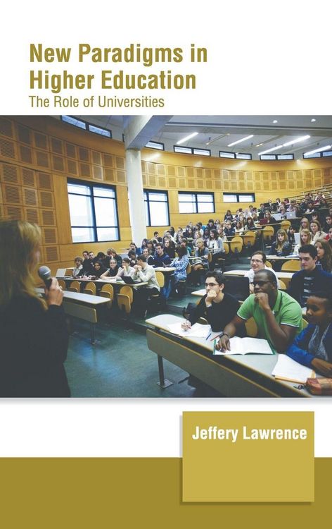 Produktbild: New Paradigms in Higher Education: The Role of Universities