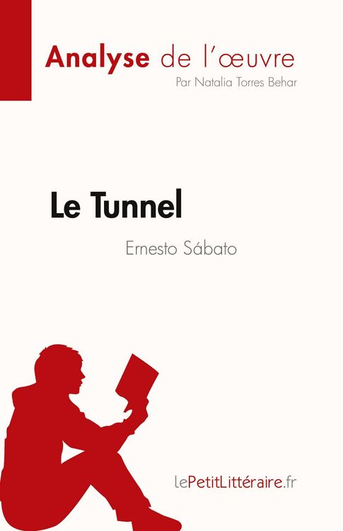 Produktbild: Le Tunnel de Ernesto S&aacute;bato (Analyse de l'&iquest;uvre)
