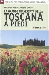 Produktbild: Romano, M: Grande traversata della Toscana a piedi. 700 chil