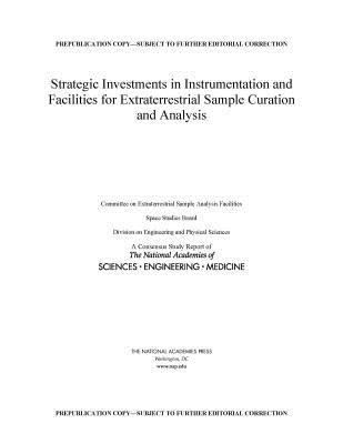 Produktbild: Strategic Investments in Instrumentation and Facilities for Extraterrestrial Sample Curation and Analysis
