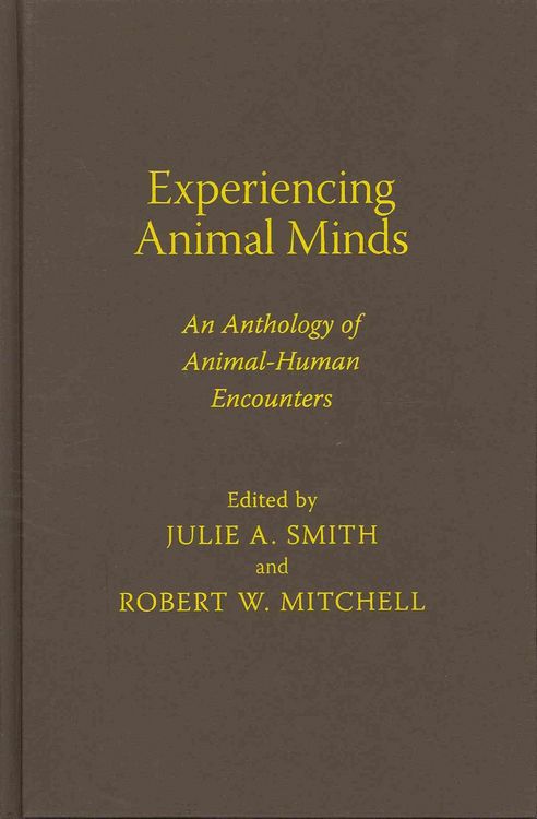 Produktbild: Smith, J: Experiencing Animal Minds - An Anthology of Animal