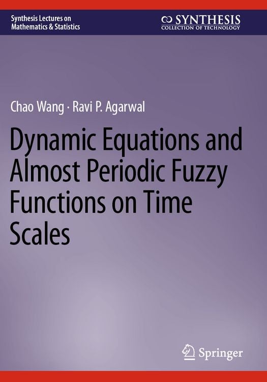 Produktbild: Dynamic Equations and Almost Periodic Fuzzy Functions on Time Scales