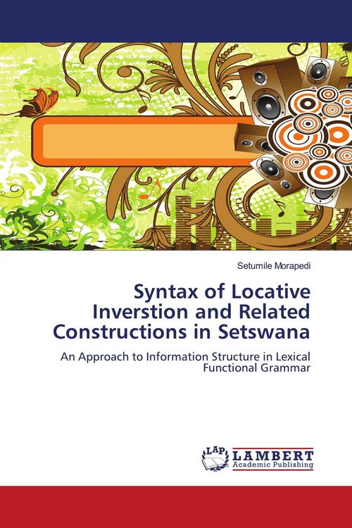 Produktbild: Syntax of Locative Inverstion and Related Constructions in Setswana