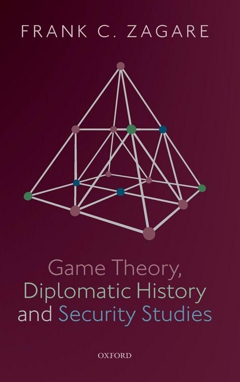 Produktbild: Game Theory, Diplomatic History and Security Studies