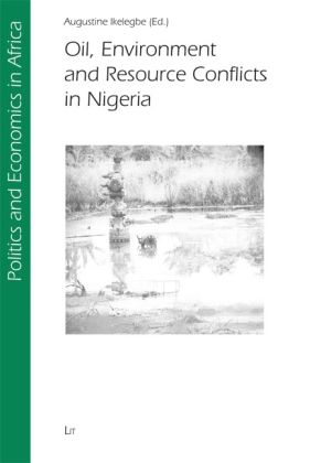 Produktbild: Oil, Environment and Resource Conflicts in Nigeria