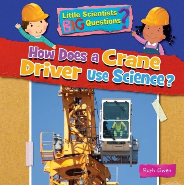 Produktbild: How Does a Crane Driver Use Science