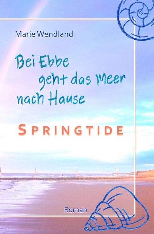 Produktbild: Bei Ebbe geht das Meer nach Hause / Bei Ebbe geht das Meer nach Hause - Springtide