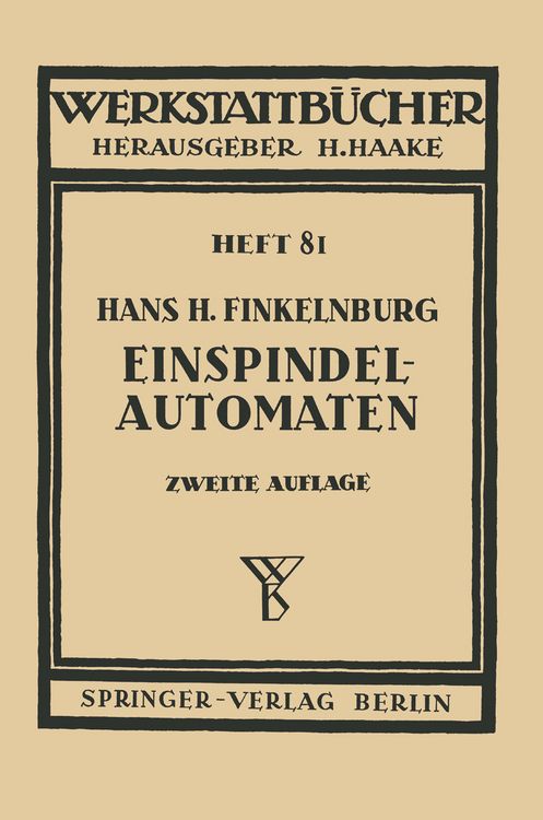 Produktbild: Die wirschaftliche Verwendung von Einspindelautomaten