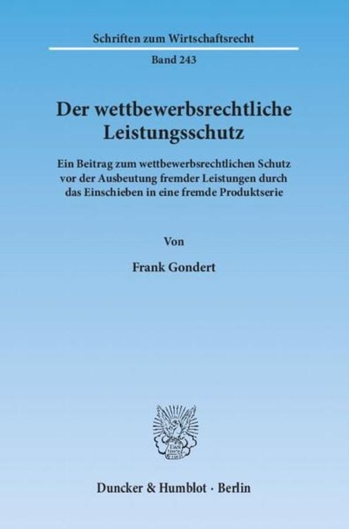 Produktbild: Der wettbewerbsrechtliche Leistungsschutz.