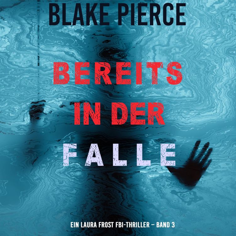 Produktbild: Verstecke Mich (Ein FBI-Thriller mit Katie Winter &ndash; Band 3)
