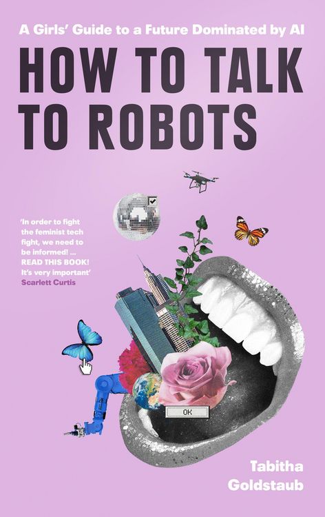 Produktbild: Goldstaub, T: How To Talk To Robots and Why You Should