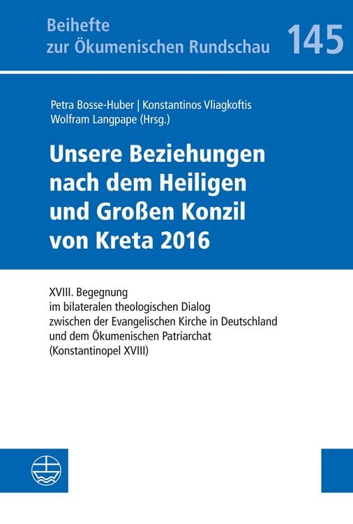 Produktbild: Unsere Beziehungen nach dem Heiligen und Gro&szlig;en Konzil von Kreta 2016