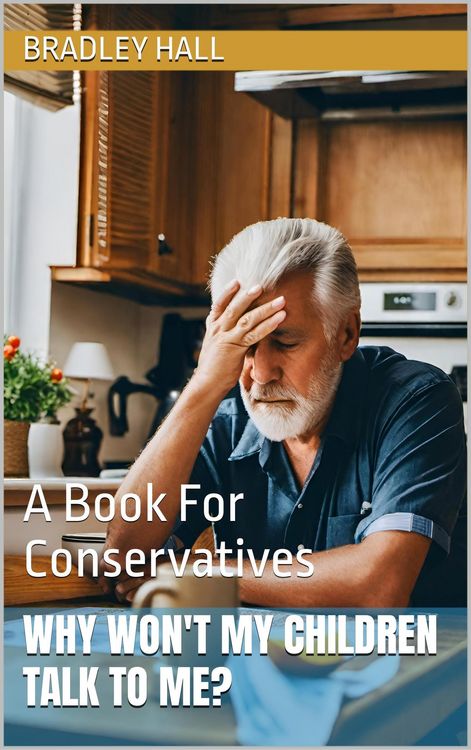 Produktbild: Why Won't My Children Talk to Me? A Book For Conservatives