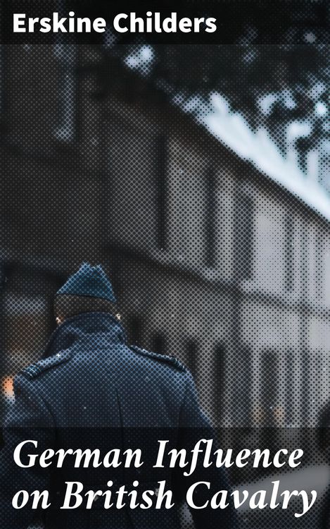 Produktbild: German Influence on British Cavalry