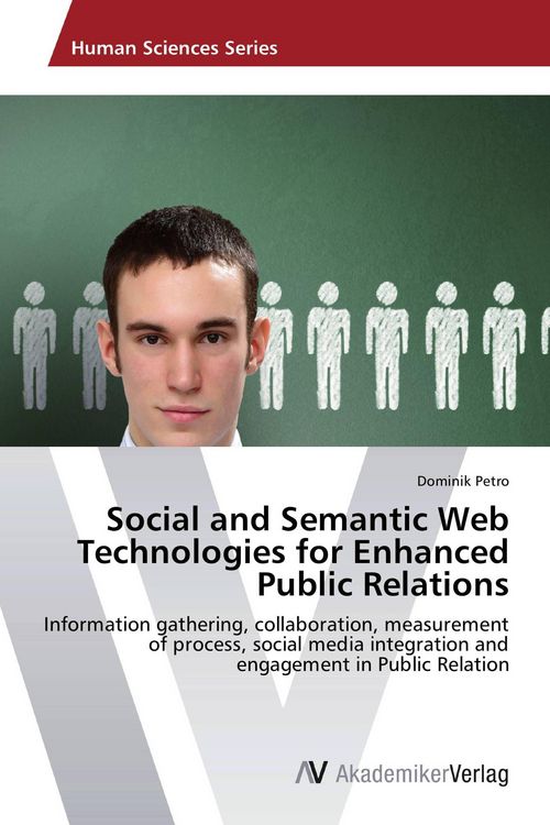 Produktbild: Social and Semantic Web Technologies for Enhanced Public Relations
